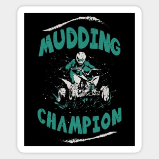 Mudding champion / ATV lover gift idea / ATV mudding present / Four Wheeler Dirt Bike Sticker